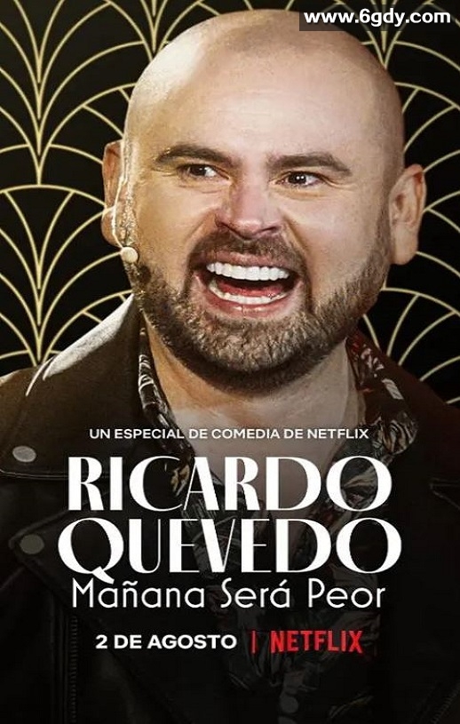 2022年哥伦比亚喜剧片《利卡多·克维多：明天会更糟》BD中字迅雷下载