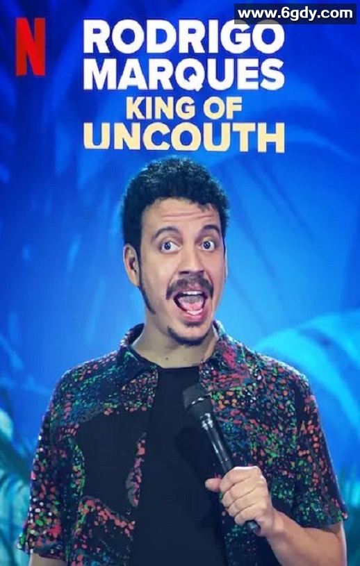 2022年巴西喜剧片《罗德里戈·马奎斯：粗鄙之王》BD葡萄牙语中字迅雷下载