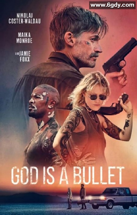 2023年美国动作惊悚片《子弹就是上帝》BD中英双字迅雷下载