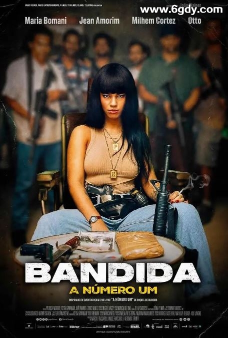 2024年巴西动作片《Bandida: A Número Um》BD葡萄牙语中字迅雷下载