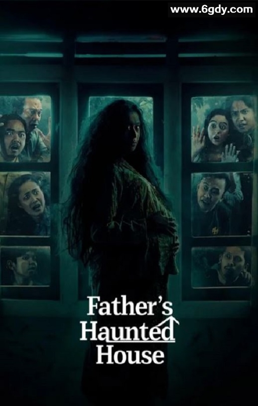 2024年印尼喜剧片《父亲的房子》BD印尼语中字迅雷下载