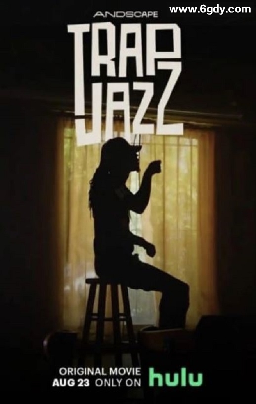 2023年美国纪录片《Trap Jazz》HD英语中字迅雷下载