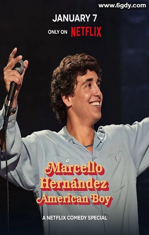 2026年美国脱口秀《马尔切洛·埃尔南德斯：美国男孩》HD英语中字迅雷下载