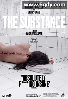 【近期热门】榜某种物质 The Substance (2024)内封中英双语 4K HDR 高码率 