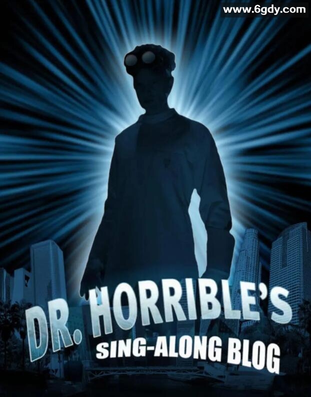 恐怖博士的欢唱博客(2008)完结超清迅雷网盘全集下载