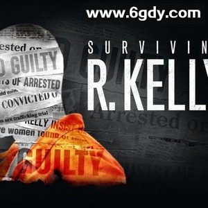 逃脱R. Kelly的魔爪 第三季 2023(2023)完结已完结 共4集迅雷网盘全集下载