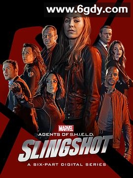 神盾局特工：弹弓(2016)完结第06集迅雷网盘全集下载