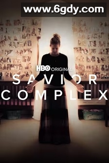 Savior Complex(2023)完结3集全迅雷网盘全集下载