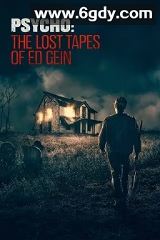 精神病患者：艾德·盖恩遗失的磁带(2023)完结4集全迅雷网盘全集下载