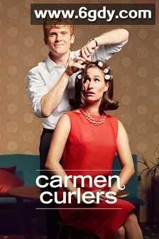 Carmen Curlers(2022)完结8集全迅雷网盘全集下载