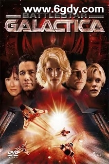 太空堡垒卡拉狄加(2003)完结2集全迅雷网盘全集下载