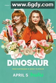 恐龙(2024)完结6集全迅雷网盘全集下载