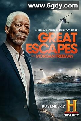 摩根·弗里曼的大逃亡(2021)完结8集全迅雷网盘全集下载