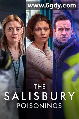 索尔兹伯里投毒案(2020)完结全3集迅雷网盘全集下载