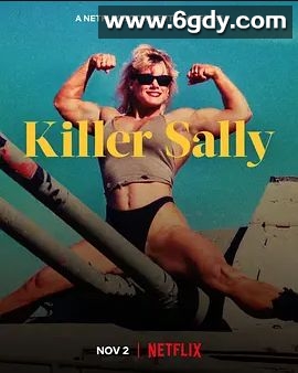 致命萨利：健美选手弑夫案(2022)完结完结迅雷网盘全集下载