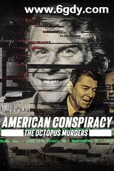 美国阴谋：神秘组织调查档案(2024)完结4集全迅雷网盘全集下载