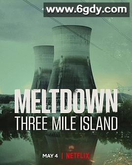 真相见证人：三里岛核泄漏事故(2022)完结已完结迅雷网盘全集下载