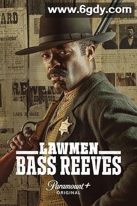 执法者：巴斯·里夫斯(2023)完结全8集迅雷网盘全集下载