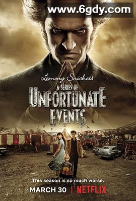 雷蒙·斯尼奇的不幸历险 第二季(2018)完结10集全迅雷网盘全集下载