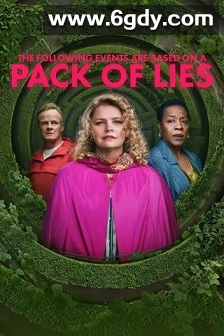 以下事件基于一堆谎言(2023)完结6集全迅雷网盘全集下载