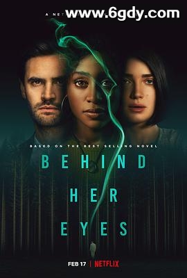 她的双眼背后(2021)完结6集全迅雷网盘全集下载