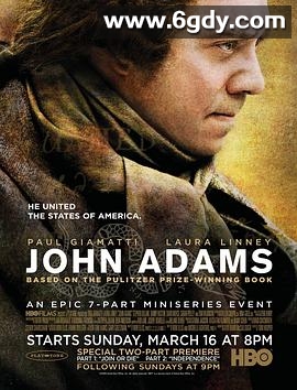 约翰·亚当斯(2008)完结已完结迅雷网盘全集下载