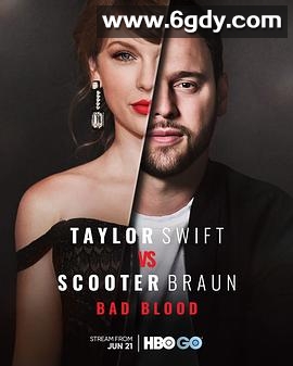 泰勒·斯威夫特 vs 斯库特·布劳恩：坏血(2024)完结2集全迅雷网盘全集下载