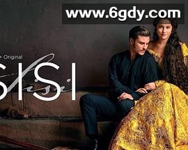 茜茜公主 第三季(2023)完结6集全迅雷网盘全集下载