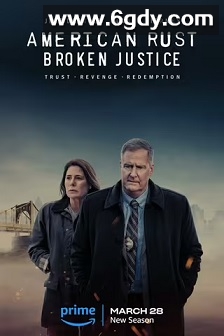 美国之锈 第二季(2024)完结10集全迅雷网盘全集下载