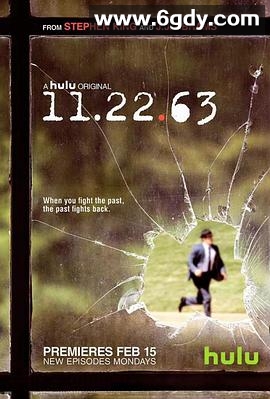 11.22.63(2016)完结8集全迅雷网盘全集下载
