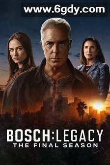 博斯：传承 第三季(2025)完结10集全迅雷网盘全集下载