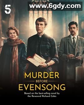 晚祷前的谋杀(2025)完结已完结迅雷网盘全集下载