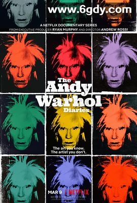 安迪·沃霍尔：时代日记(2022)完结6集全迅雷网盘全集下载