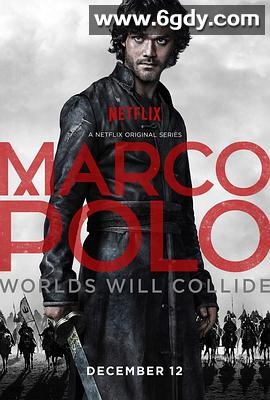 马可波罗 第一季(2014)完结10集全迅雷网盘全集下载