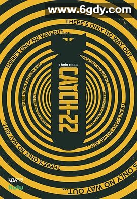 第二十二条军规(2019)完结全6集迅雷网盘全集下载