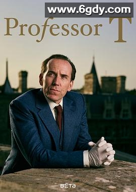 T教授 第一季(2021)完结6集全迅雷网盘全集下载