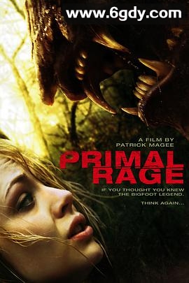 原始狂暴：大脚怪传奇(2018)HD高清迅雷网盘磁力下载