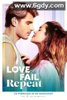 Love, Fail, Repeat(2025)HD高清迅雷网盘磁力下载