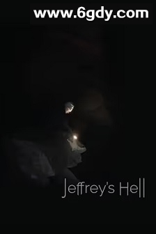 杰弗里的地狱(2024)HD高清迅雷网盘磁力下载