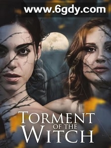 女巫的折磨(2025)HD高清迅雷网盘磁力下载