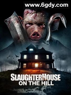 山顶的屠房(2024)HD高清迅雷网盘磁力下载