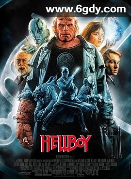 地狱男爵(2004)HD高清迅雷网盘磁力下载