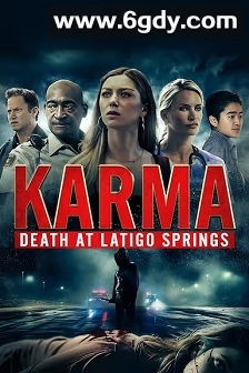 Karma: Death at Latigo Springs(2025)HD高清迅雷网盘磁力下载