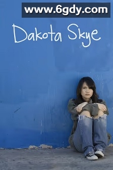 达科他女孩斯凯(2008)HD高清迅雷网盘磁力下载