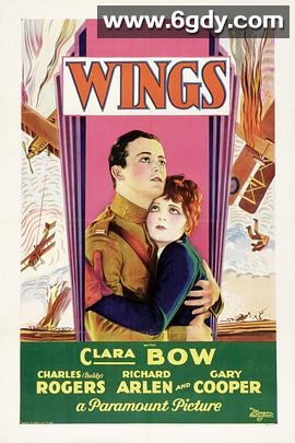 翼(1927)超清高清迅雷网盘磁力下载