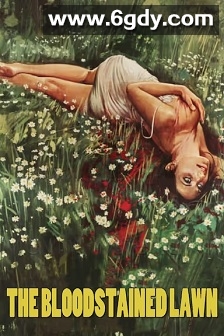 血膏芳草地(1973)HD高清迅雷网盘磁力下载