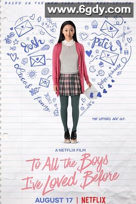 致所有我曾爱过的男孩(2018)HD高清迅雷网盘磁力下载