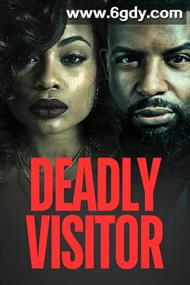 致命访客(2025)HD高清迅雷网盘磁力下载