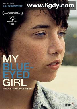 我的蓝眼睛女孩(2013)HD高清迅雷网盘磁力下载