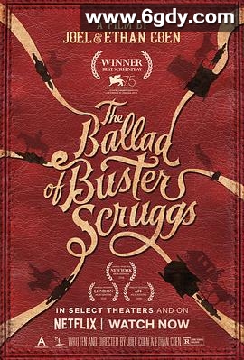 巴斯特·斯克鲁格斯的歌谣(2018)HD高清迅雷网盘磁力下载